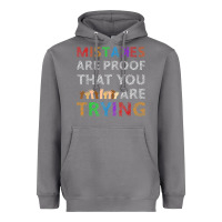 Storm mistakes are proof that you are trying teacher inspirational t shirt Heavyweight Hoodie - StudioElite