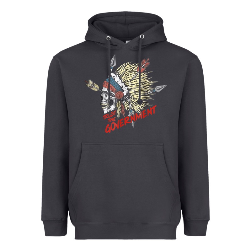 Trust The Government Skull Native American Chief Native T Shirt Heavyweight Hoodie by StudioElite | Teevron