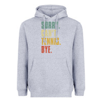 Heather Grey sorry can't tennis bye funny vintage retro tennis player t shirt Heavyweight Hoodie - StudioElite