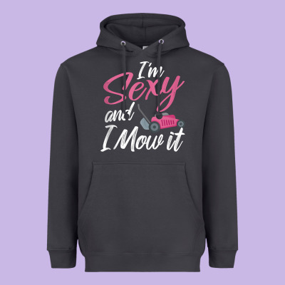 I'm Sexy And I Mow It Funny Mow Pun Tank Top Heavyweight Hoodie Designed By Studioelite
