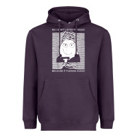 Plum no i don't listen to music because it fuckking suckks t shirt Heavyweight Hoodie - StudioElite