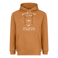 Meerkat womb tang clan ain't nothing to mess with t shirt Heavyweight Hoodie - PixelFlow