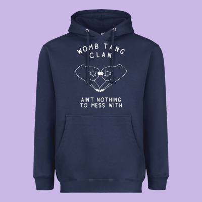 Womb Tang Clan Ain't Nothing To Mess With T Shirt Heavyweight Hoodie Designed By Pixelflow