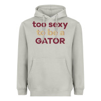 Moon Dust too sexy to be a gator Heavyweight Hoodie - PixelFlow