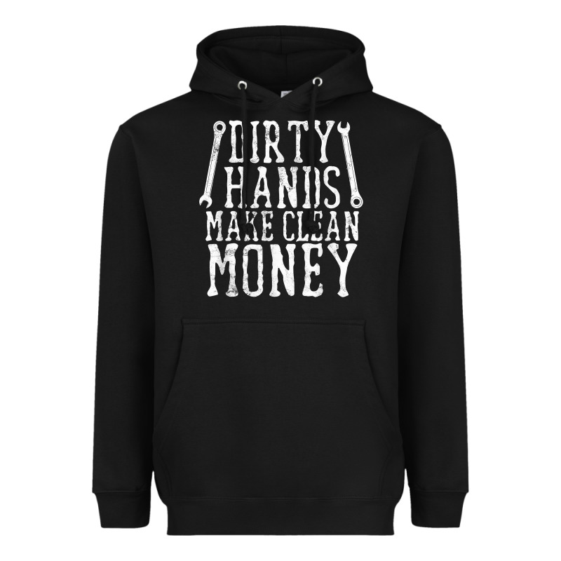 Dirty Hands Make Clean Money T Shirt Wrench Mechanic Gift Heavyweight Hoodie by PixelFlow | Teevron