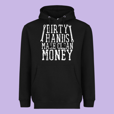 Dirty Hands Make Clean Money T Shirt Wrench Mechanic Gift Heavyweight Hoodie Designed By Pixelflow