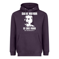 Plum dark humor is like food not everyone gets it, joseph stalin t shirt Heavyweight Hoodie - PixelFlow