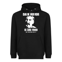 Black dark humor is like food not everyone gets it, joseph stalin t shirt Heavyweight Hoodie - PixelFlow