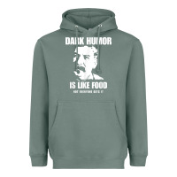 Sage dark humor is like food not everyone gets it, joseph stalin t shirt Heavyweight Hoodie - PixelFlow