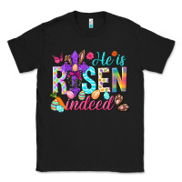 Black He is risen indeed Happy Easter Day Classic Tee - HowdyJamesFarm