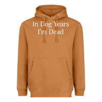 Meerkat in dog years i'm dead Heavyweight Hoodie - PixelFlow
