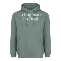 Sage in dog years i'm dead Heavyweight Hoodie - PixelFlow