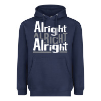Navy matthew mcconaughey dazed & confused alright alright alright hipster t Heavyweight Hoodie - PixelFlow