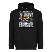 Black VietNam Veteran daughter Most People Never Meet Their Heroes Heavyweight Hoodie - SnappyArt