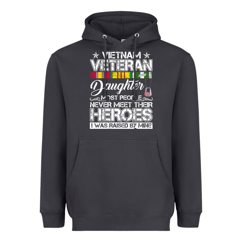 Vietnam Veteran Daughter Most People Never Meet Their Heroes Heavyweight Hoodie by SnappyArt | Teevron