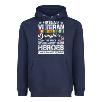 Navy VietNam Veteran daughter Most People Never Meet Their Heroes Heavyweight Hoodie - SnappyArt