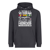 Smoke VietNam Veteran daughter Most People Never Meet Their Heroes Heavyweight Hoodie - SnappyArt