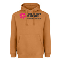 Meerkat i may not know my flowers  t shirt Heavyweight Hoodie - SnappyArt