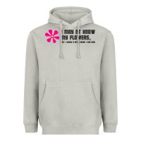 Moon Dust i may not know my flowers  t shirt Heavyweight Hoodie - SnappyArt