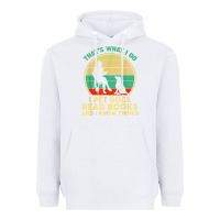 White that what i do i pet dogs read books and i know things t shirt Heavyweight Hoodie - SnappyArt