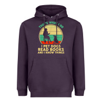 Plum that what i do i pet dogs read books and i know things t shirt Heavyweight Hoodie - SnappyArt
