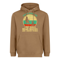 Toasted Coconut that what i do i pet dogs read books and i know things t shirt Heavyweight Hoodie - SnappyArt