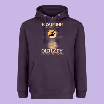 Assuming I'm Just An Old Lady Was Your First Mistake Witch Heavyweight Hoodie Designed By Snappyart