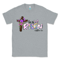 Heather Grey easter he is risen matthew 28 6 Classic Tee - Jasminsmagicworld