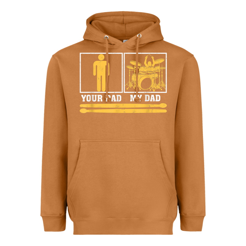 Mens My Dad Is A Drummer Your Dad Not Drum Player Father's Day T Shirt Heavyweight Hoodie by SnappyArt | Teevron