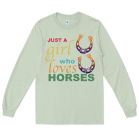 Matcha Just a Girl Who Loves Horses Long Sleeve Tee - Bettercallsaul