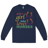 Navy Just a Girl Who Loves Horses Long Sleeve Tee - Bettercallsaul