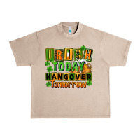 French Oak Irish today hangover tomorrow  St. Patricks Day Urban Heavy Tee - FaDigitalArtStudio