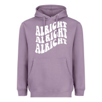 Lavender alright alright alright Heavyweight Hoodie - ArtMosaic