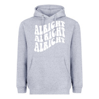 Heather Grey alright alright alright Heavyweight Hoodie - ArtMosaic