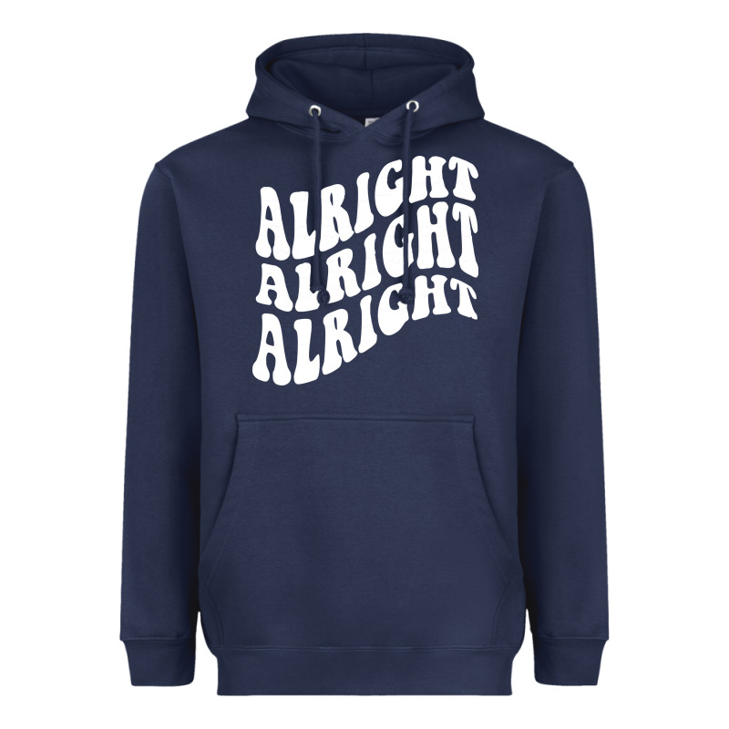 Alright Alright Alright Heavyweight Hoodie by ArtMosaic | Teevron