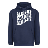Navy alright alright alright Heavyweight Hoodie - ArtMosaic