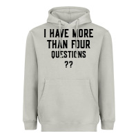 Moon Dust i have more than four questions Heavyweight Hoodie - ArtMosaic