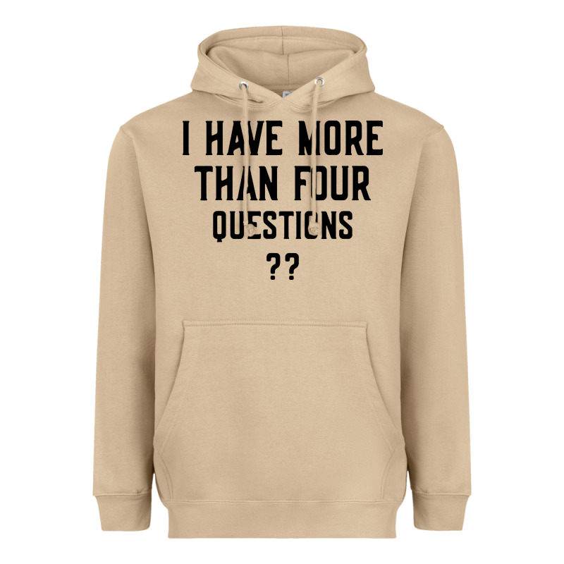 I Have More Than Four Questions Heavyweight Hoodie by ArtMosaic | Teevron