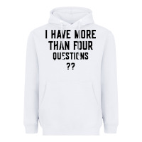 White i have more than four questions Heavyweight Hoodie - ArtMosaic