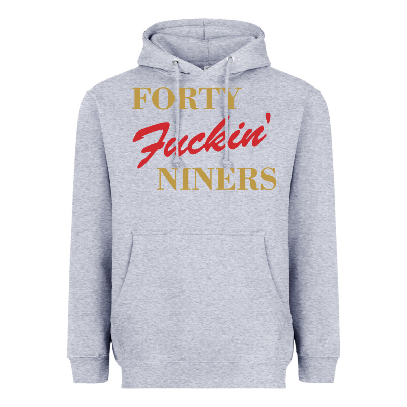 Forty Fvckin' Niners Heavyweight Hoodie by ArtMosaic | Teevron
