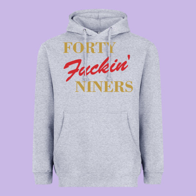 Forty Fvckin' Niners Heavyweight Hoodie Designed By Artmosaic