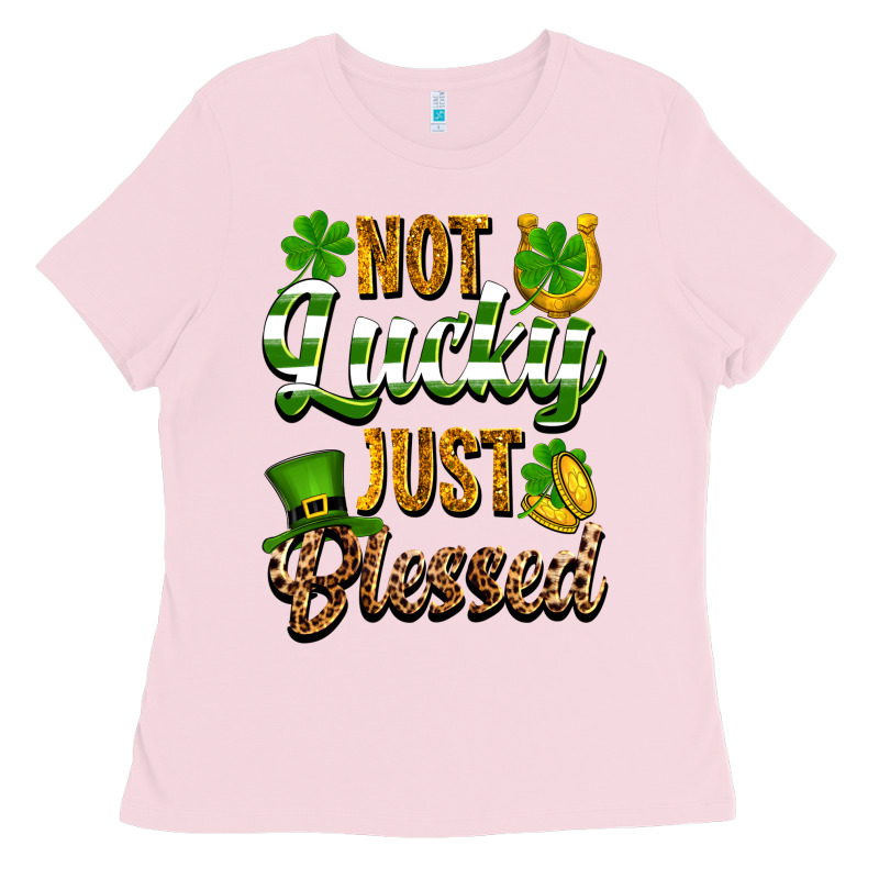 St. Patrick's Not Lucky Just Blessed Ladies Tee by OliviaCreatesArt | Teevron