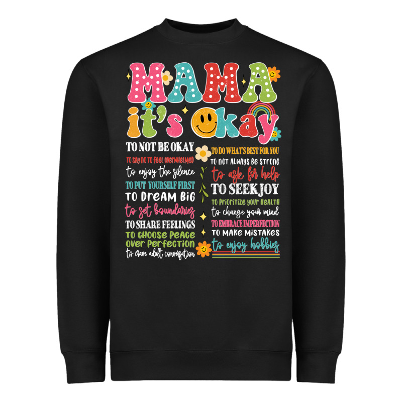 Mama Its Okay Heavyweight Sweatshirt by JahusDesignShop | Teevron