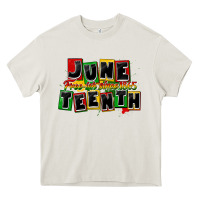 Juneteenth Freeish Since 1865 Heavy Core Tee | Teevron