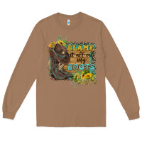 Toasted Coconut Blame It All On My Boots Long Sleeve Tee - FaDigitalArtStudio