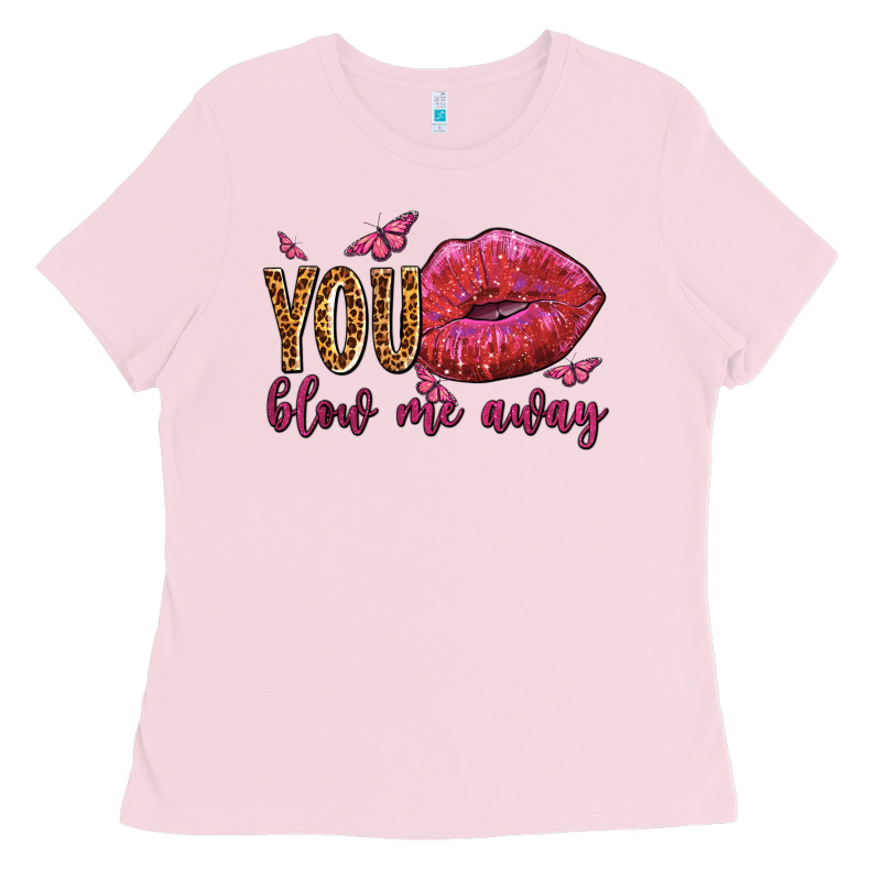 You Blow Me Away Olivia Ladies Tee by OliviaCreatesArt | Teevron