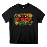 Black juneteenth vibes only Heavy Core Tee - CowGirlArtShop