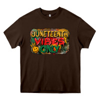 Chocolate Brown juneteenth vibes only Heavy Core Tee - CowGirlArtShop