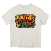 Cream juneteenth vibes only Heavy Core Tee - CowGirlArtShop