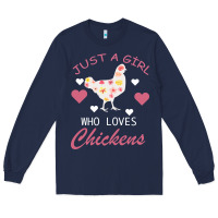 Navy Just A Girl Who Love Chickens Long Sleeve Tee - Bettercallsaul